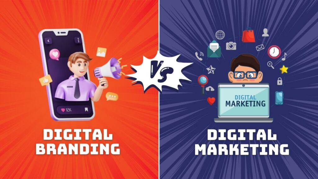 Digital Branding vs Digital Marketing