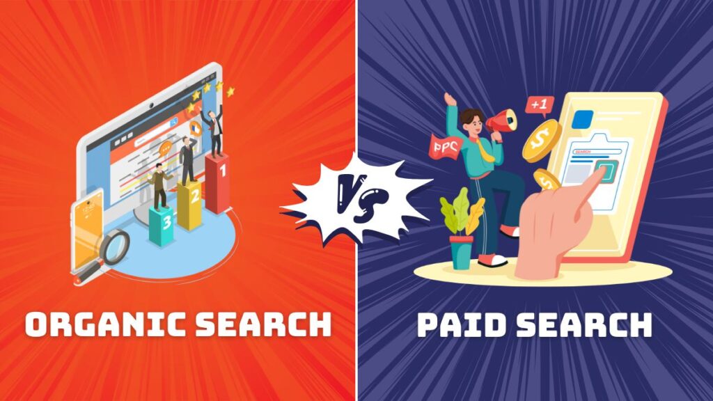 Organic Search vs Paid Search