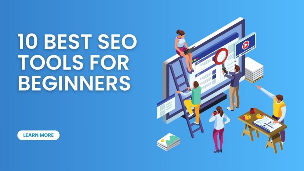 Best SEO Tools for Beginners