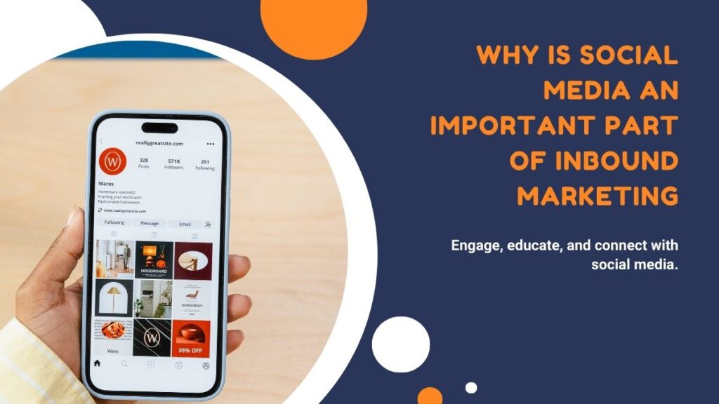 why is social media an important part of inbound marketing